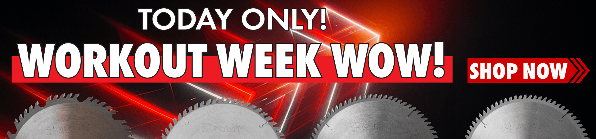Wurth Workout Week WOW Promo Sawblades 