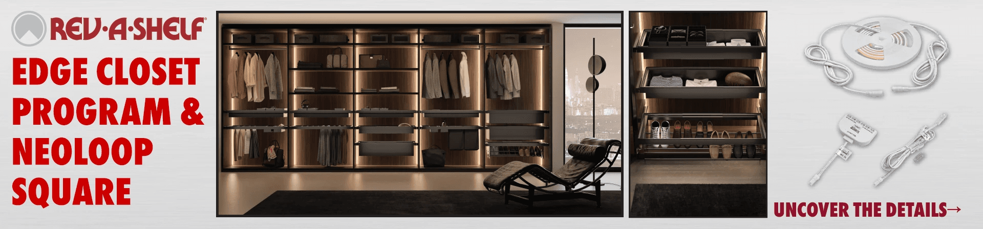 Rev-A-Shelf Edge Closet Program & Neoloop Square