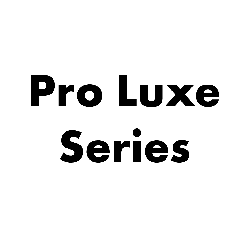 PRO LUXE SERIES