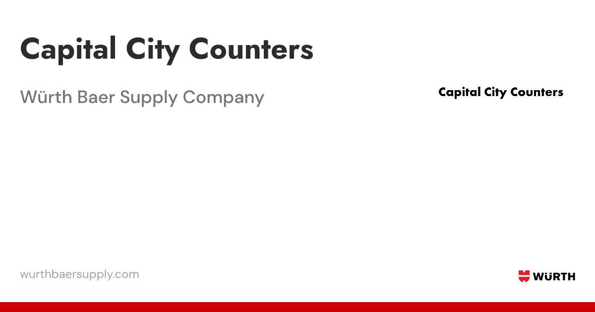Capital City Counters | Brand Details | Würth Baer Supply Company