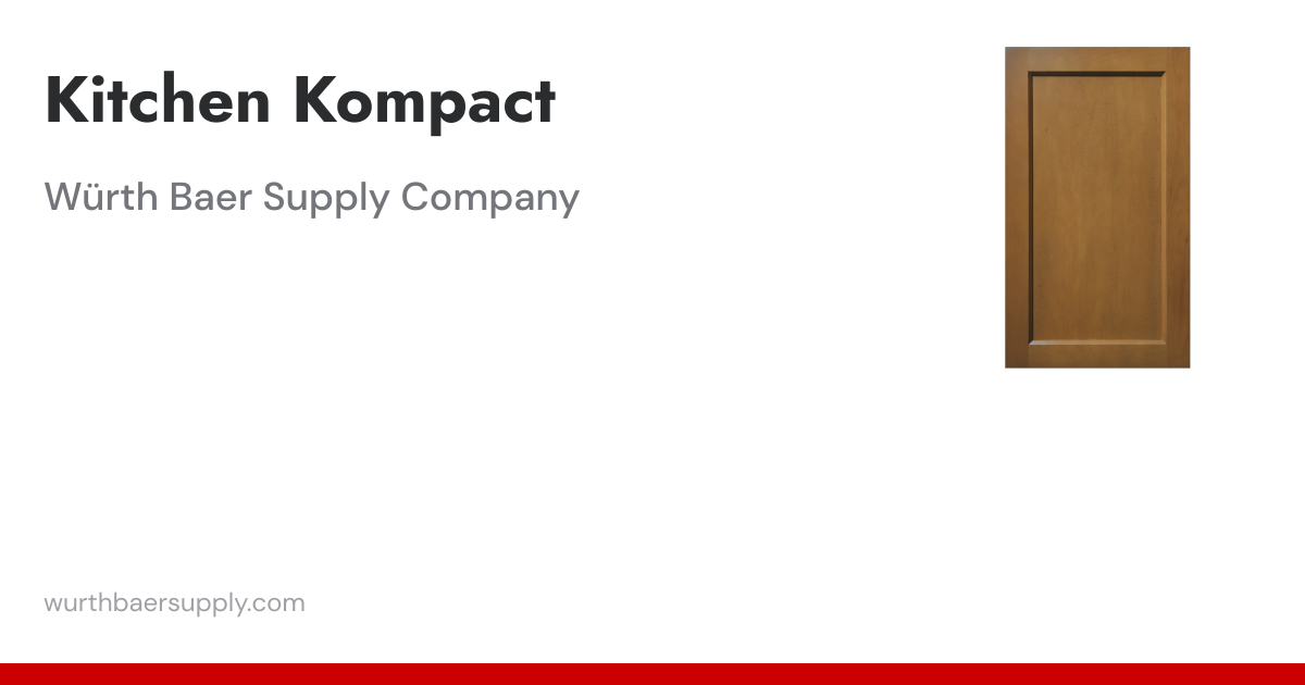 Kitchen Kompact | Wurth Baer Supply Company