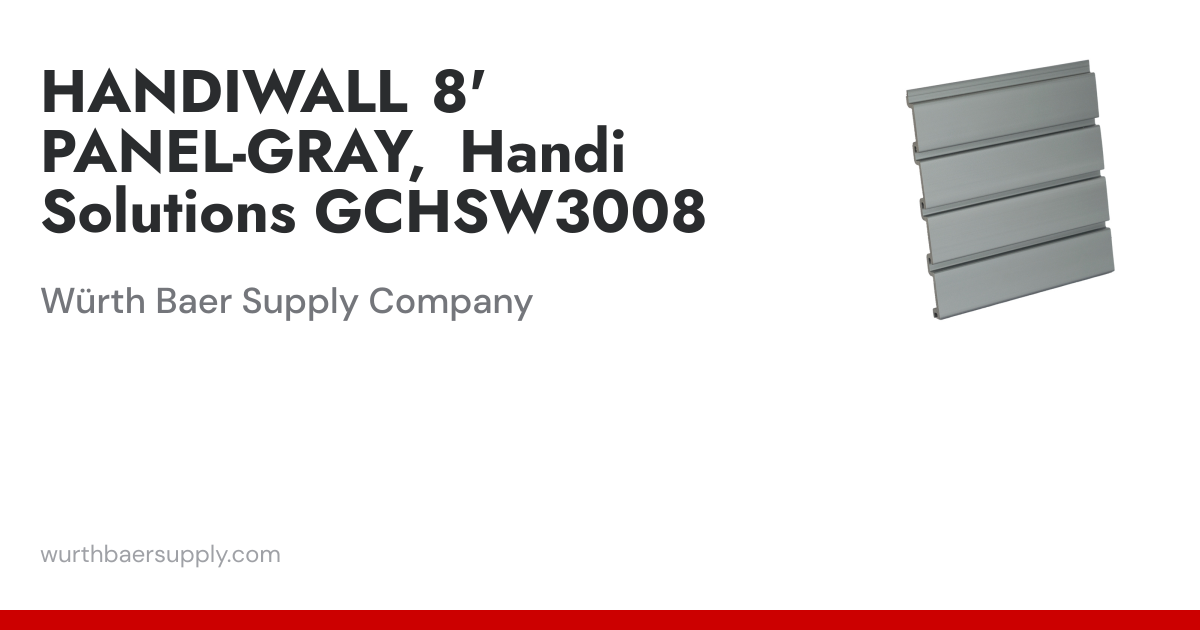HANDIWALL 8' PANEL-GRAY, Handi Solutions GCHSW3008 | Würth Baer Supply ...