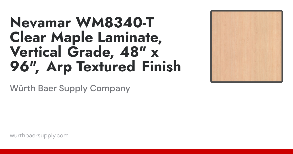 Nevamar WM8340-T Clear Maple Laminate Vertical Grade, 48