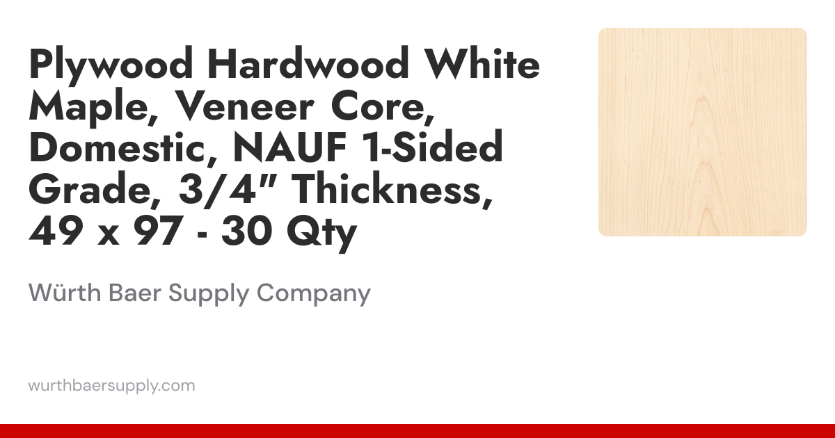 Plywood Hardwood White Maple, Veneer Core, Domestic, NAUF 1-Sided Grade ...