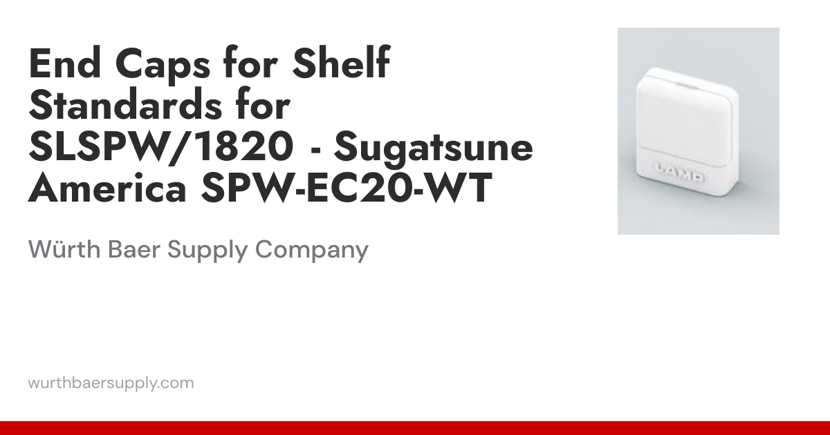 End Caps for Shelf Standards for SLSPW/1820 - Sugatsune America SPW ...