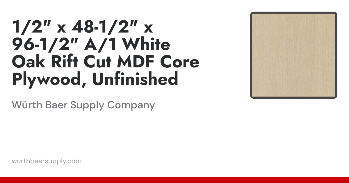 Domestic Plywood Veneer Core, Domestic MDF Rift Oak, White 1/2 ...