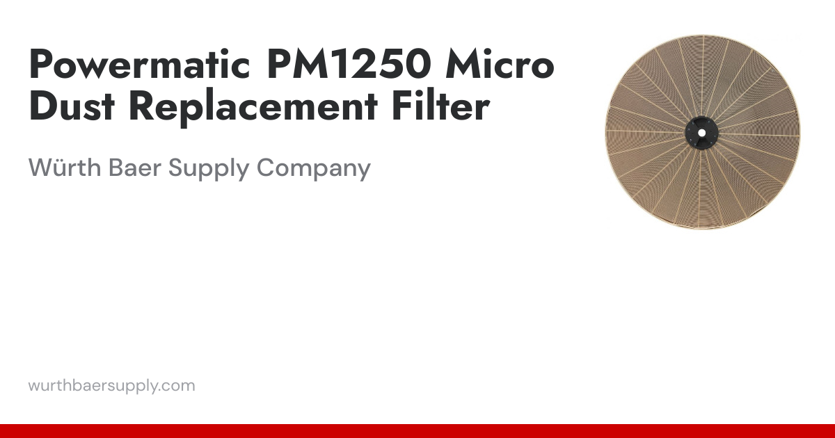 Powermatic PM1250 Micro Dust Replacement Filter | Würth Baer Supply Company