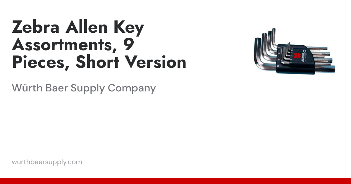 Zebra Allen Key Assortments, 9 Pieces, Short Version | Würth Baer ...