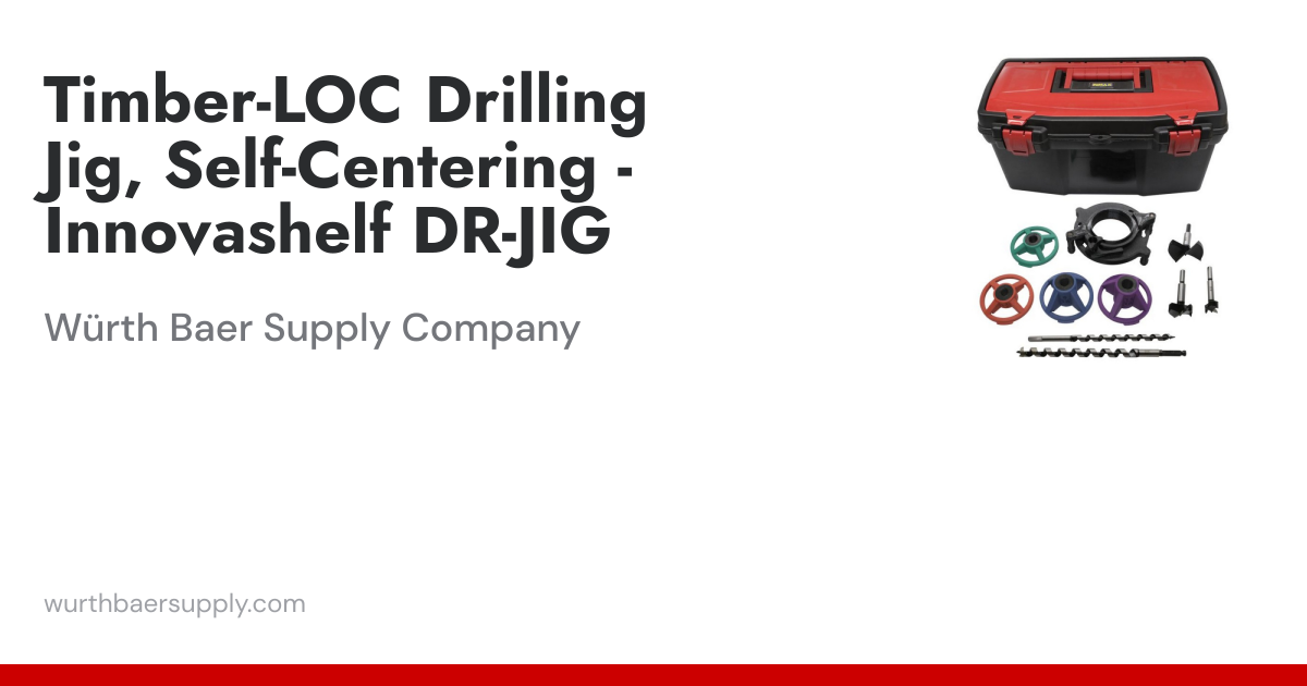 Timber-LOC Drilling Jig, Self-Centering - Innovashelf DR-JIG | Würth ...