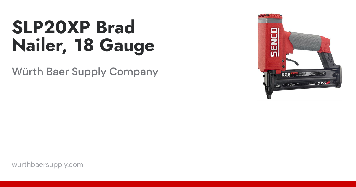 SLP20XP Brad Nailer, 18 Gauge | Würth Baer Supply Company