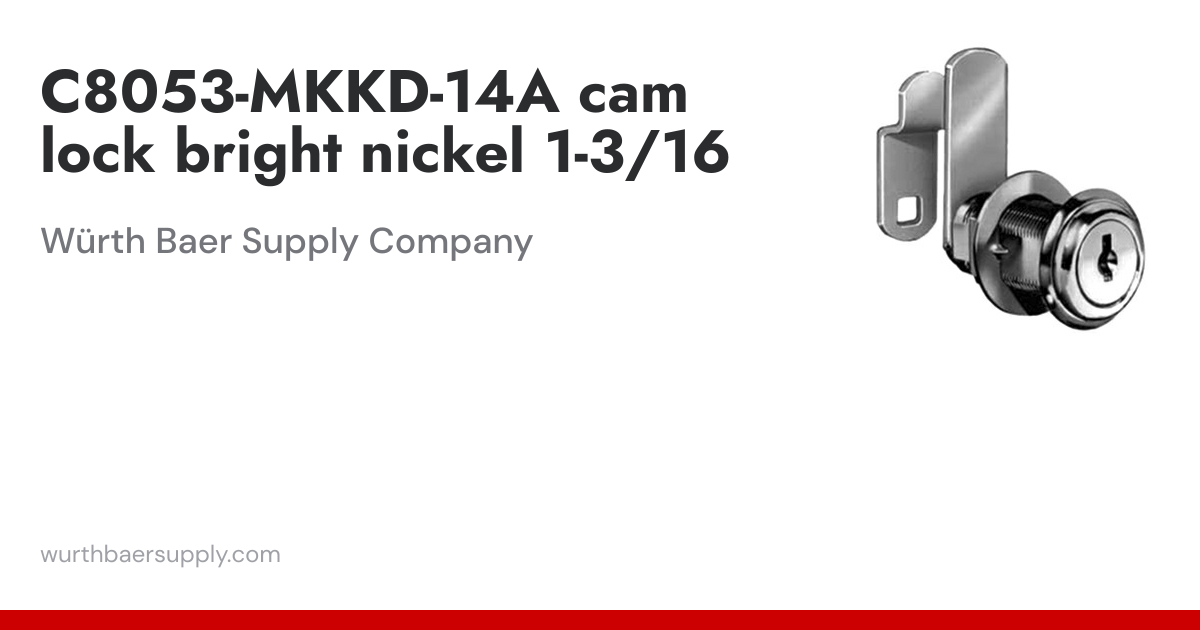 C8053-MKKD-14A cam lock bright nickel 1-3/16 | Würth Baer Supply Company