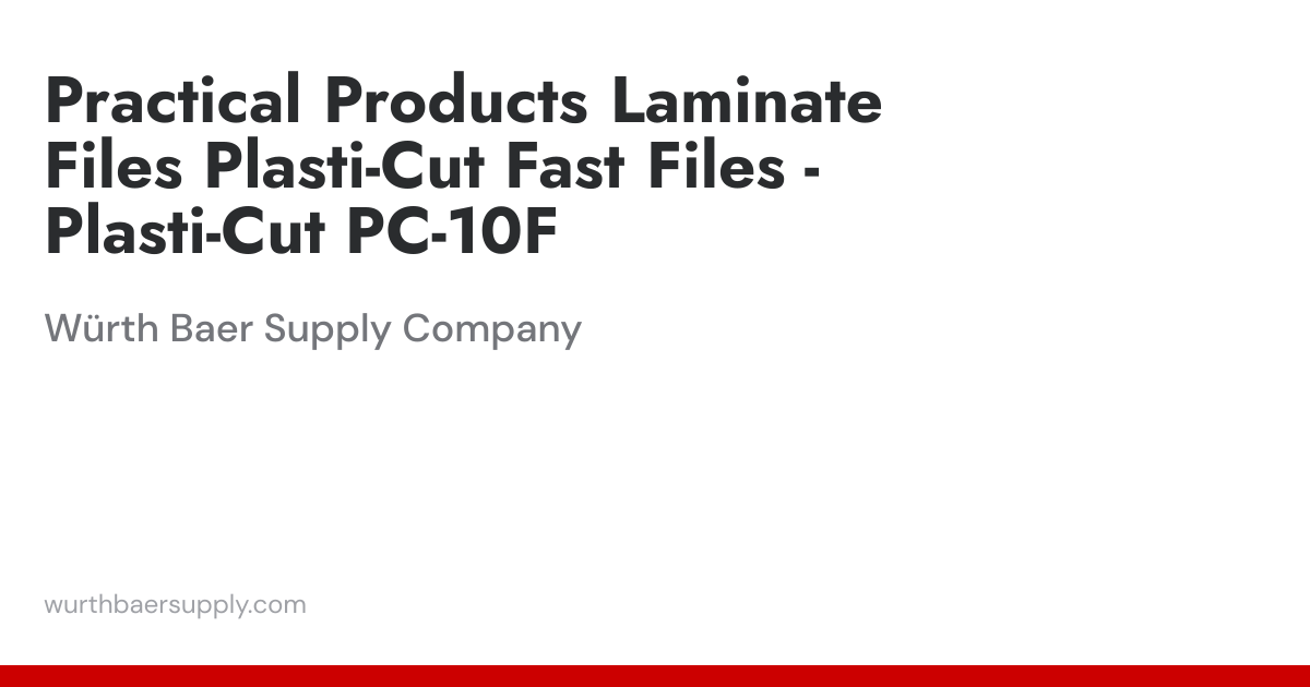 Practical Products Laminate Files Plasti-Cut Fast Files - Plasti-Cut PC ...