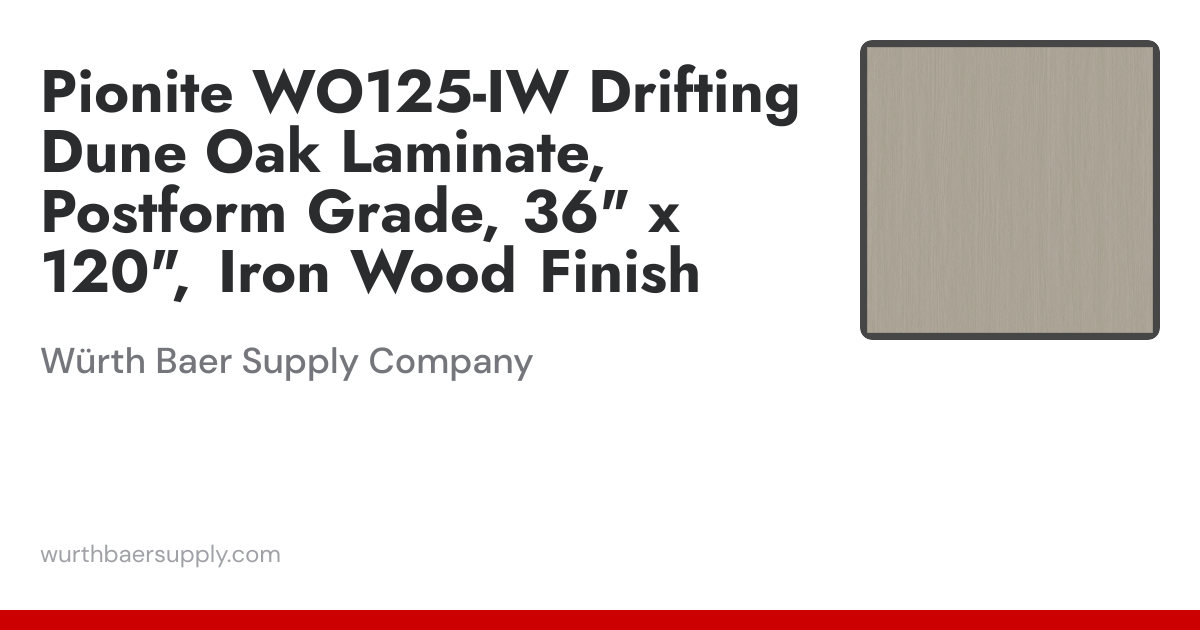 Pionite WO125 Drifting Dune Oak laminate 36x120 | Würth Baer Supply Company