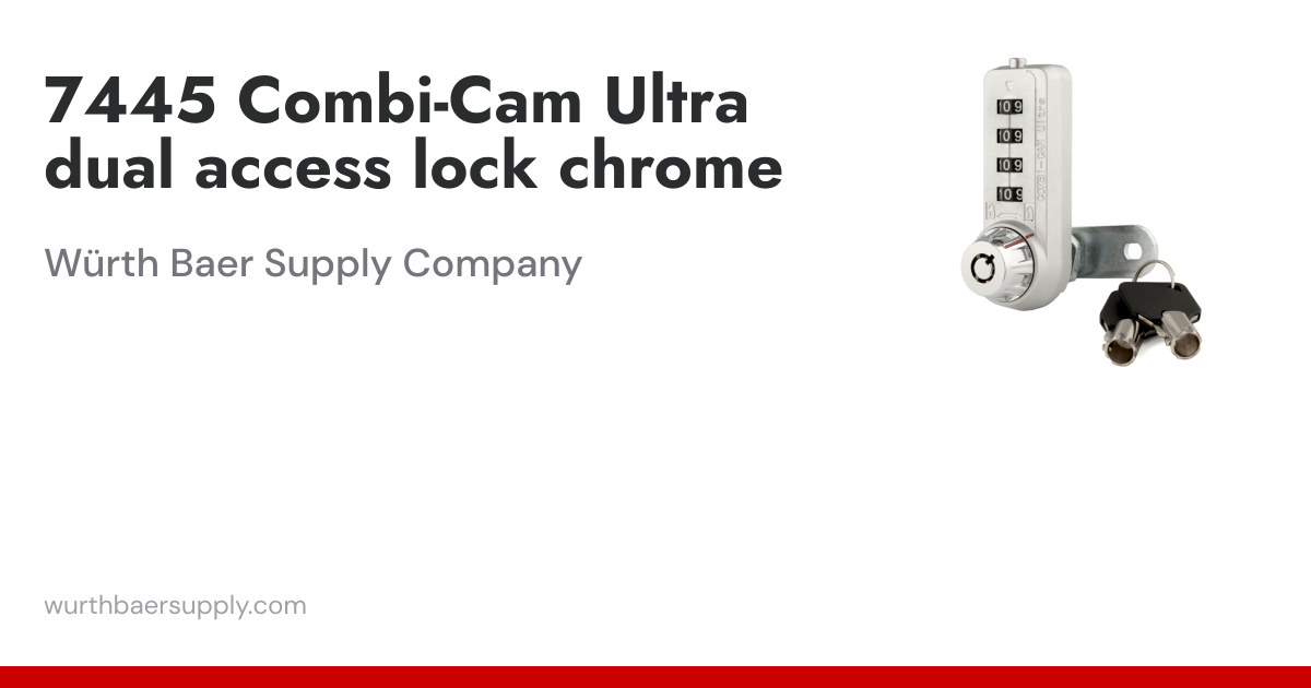 7445 Combi-Cam Ultra dual access lock chrome | Würth Baer Supply Company